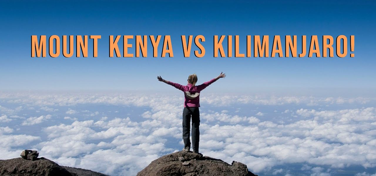 Mount Kenya vs Kilimanjaro